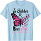 In October We Wear Pink Butterfly Breast Cancer Awareness T-Shirt - T-Shirt | Light Blue
