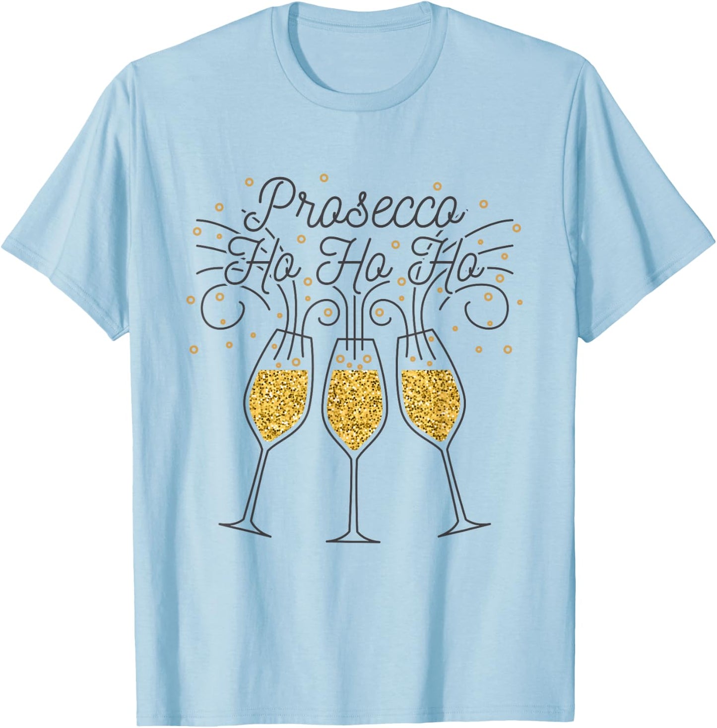 Prosecco Ho Ho Ho T-Shirt - T-Shirt | Light Blue