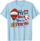 Santa He See You When You're Drinking Wine Merry Christmas T-Shirt - T-Shirt | Light Blue