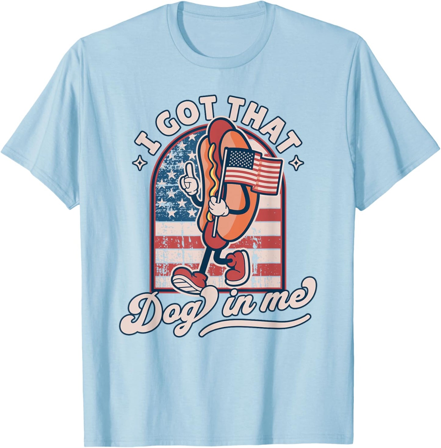 I Got That Dog In Me - Retro 4th of July Funny Hot Dog Lover Men T-Shirt - T-Shirt | Light Blue