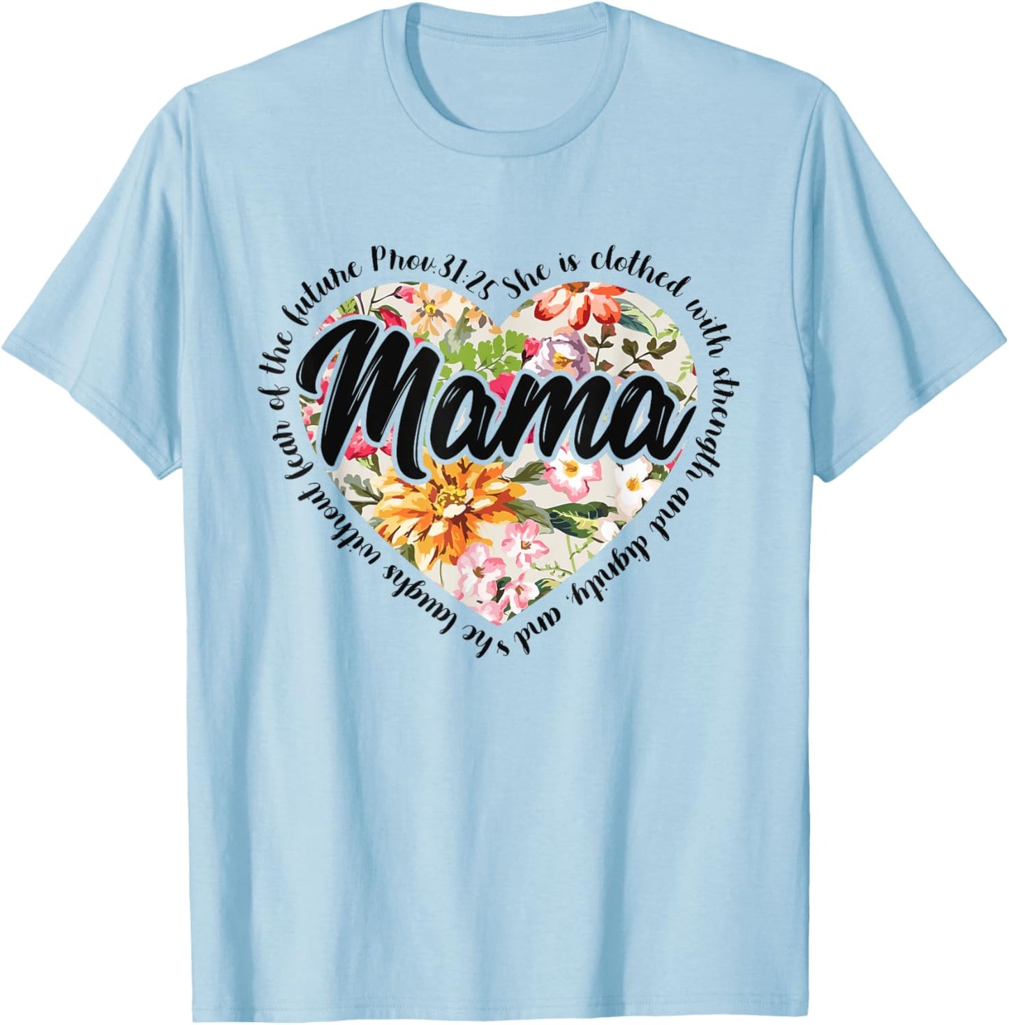 Floral Mama Mothers Day Christian Bible Verse T-Shirt - T-Shirt | Light Blue