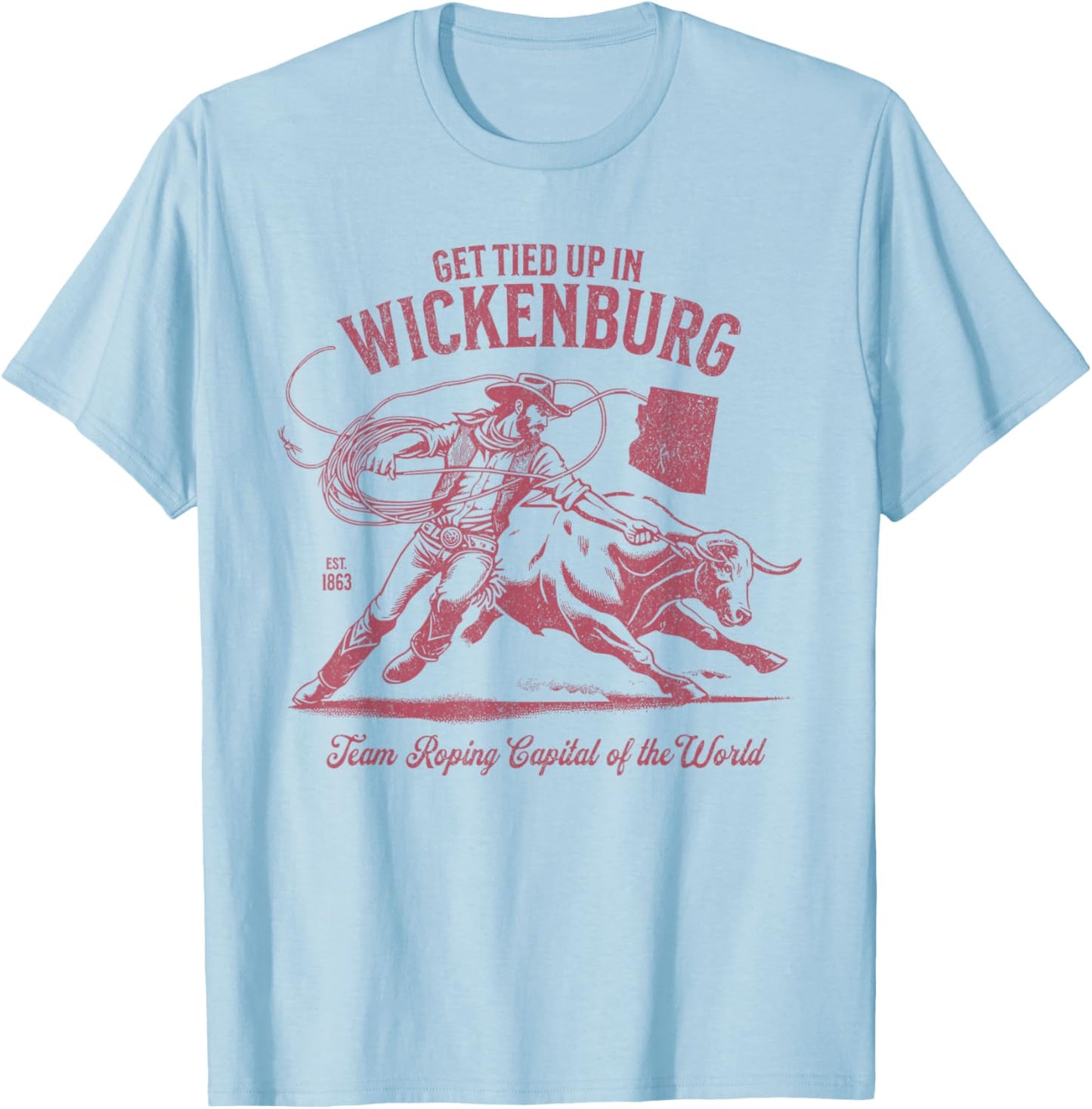 Wickenburg Arizona Team Roping Capital of the World Cowboy T-Shirt - T-Shirt | Light Blue