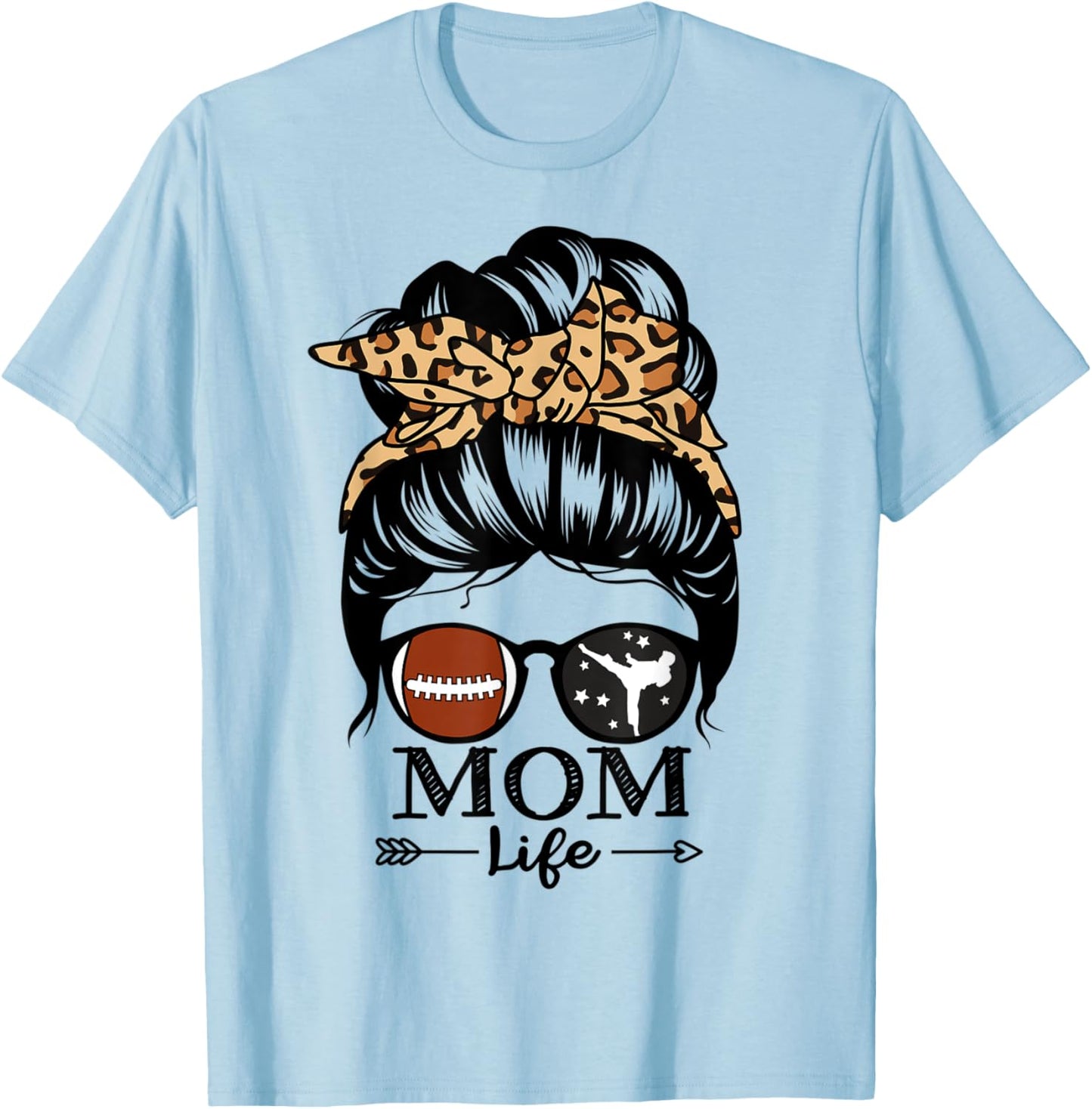 Mom Life Messy Bun Hair Funny Football Karate Mom T-Shirt - T-Shirt | Light Blue