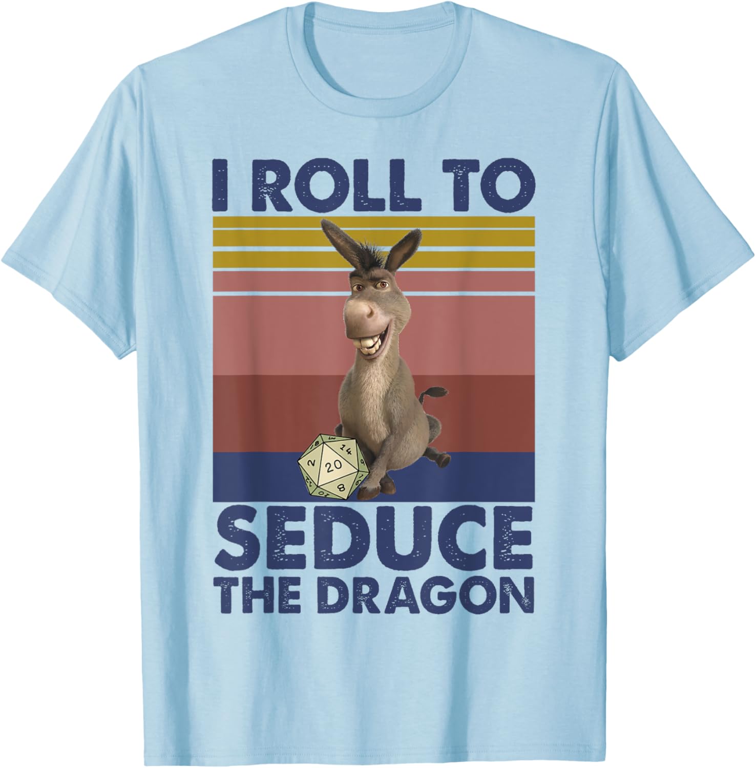 I Roll To Seduce The Dragon Donkey Roleplaying Dice Gamer T-Shirt - T-Shirt | Light Blue