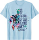 Into The Ocean I Go To Lose My Mind And Find My Soul Turtle T-Shirt - T-Shirt | Light Blue