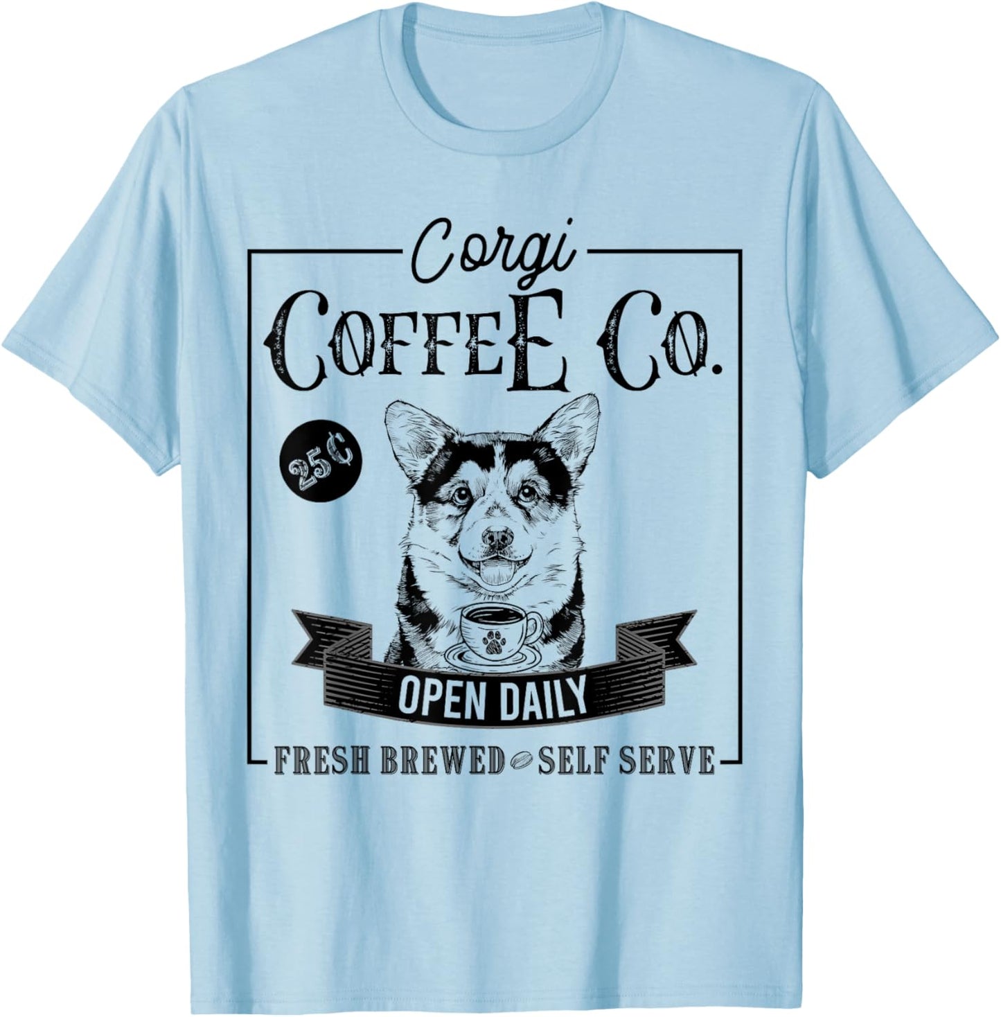 Retro Pembroke Welsh Corgi Coffee Funny Dog Mom Coffee Lover T-Shirt - T-Shirt | Light Blue