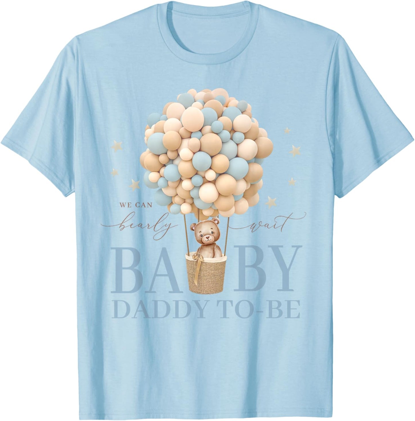 Daddy We Can Bearly Wait Baby Shower Bear Family Matching T-Shirt - T-Shirt | Light Blue