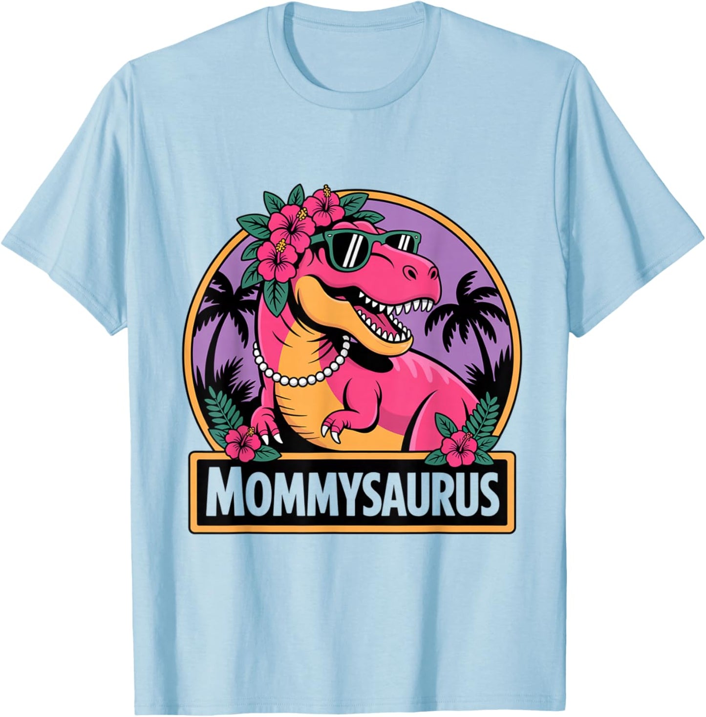 Mommy Dino Mommysaurus Dinosaur Birthday Mamasaurus T-Shirt - T-Shirt | Light Blue