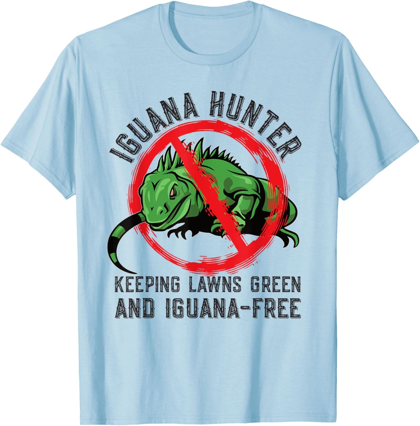 Iguana Hunting Design For Iguana Hunter T-Shirt - T-Shirt | Light Blue