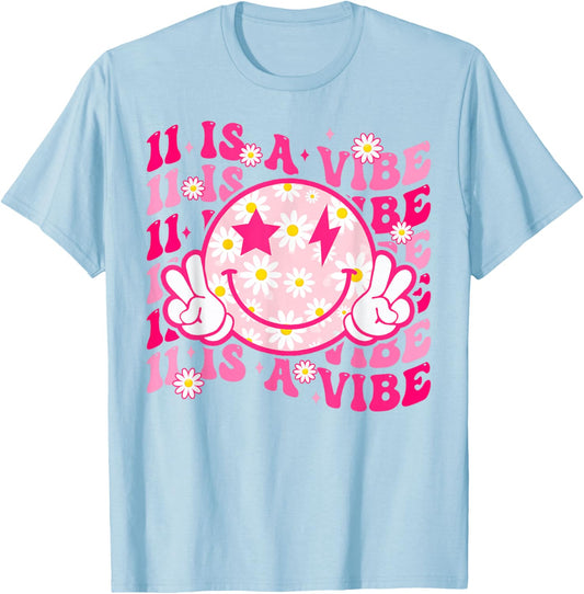 Eleven Is A Vibe 11 Year Old Gift 11th Groovy Birthday Girl T-Shirt - T-Shirt | Light Blue