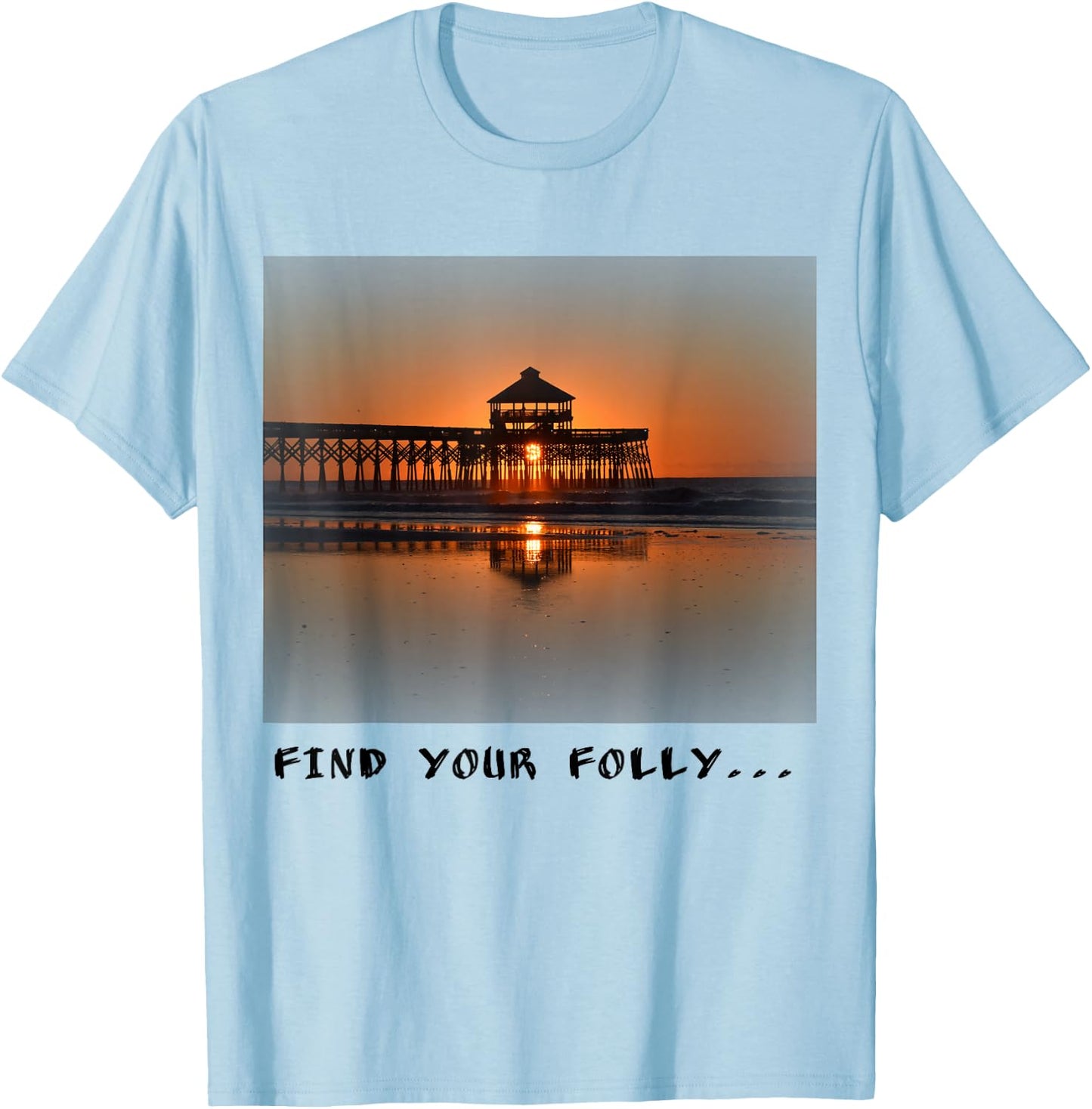 Folly Beach Pier "find Your Folly " T-Shirt - T-Shirt | Light Blue