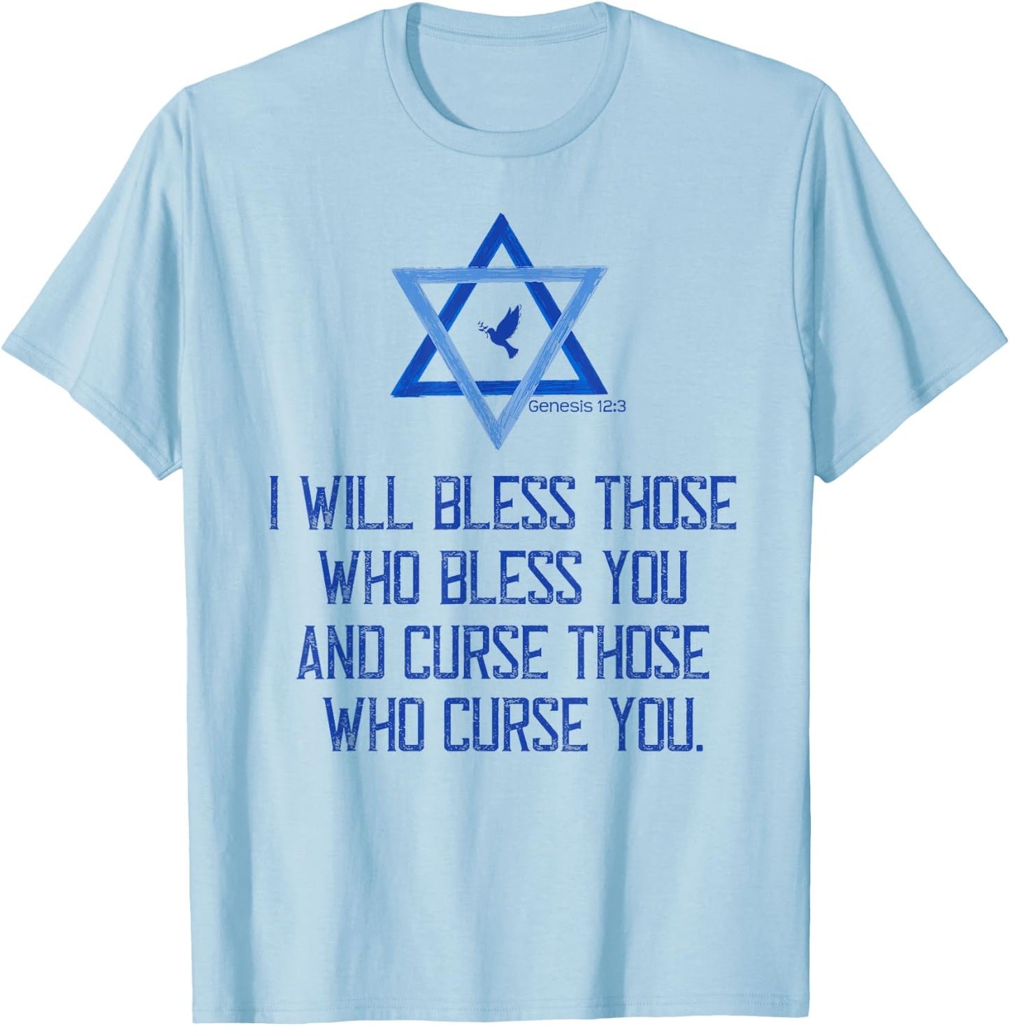 Christian Bible Genesis 12:3 Bless Israel Love Peace Support T-Shirt - T-Shirt | Light Blue