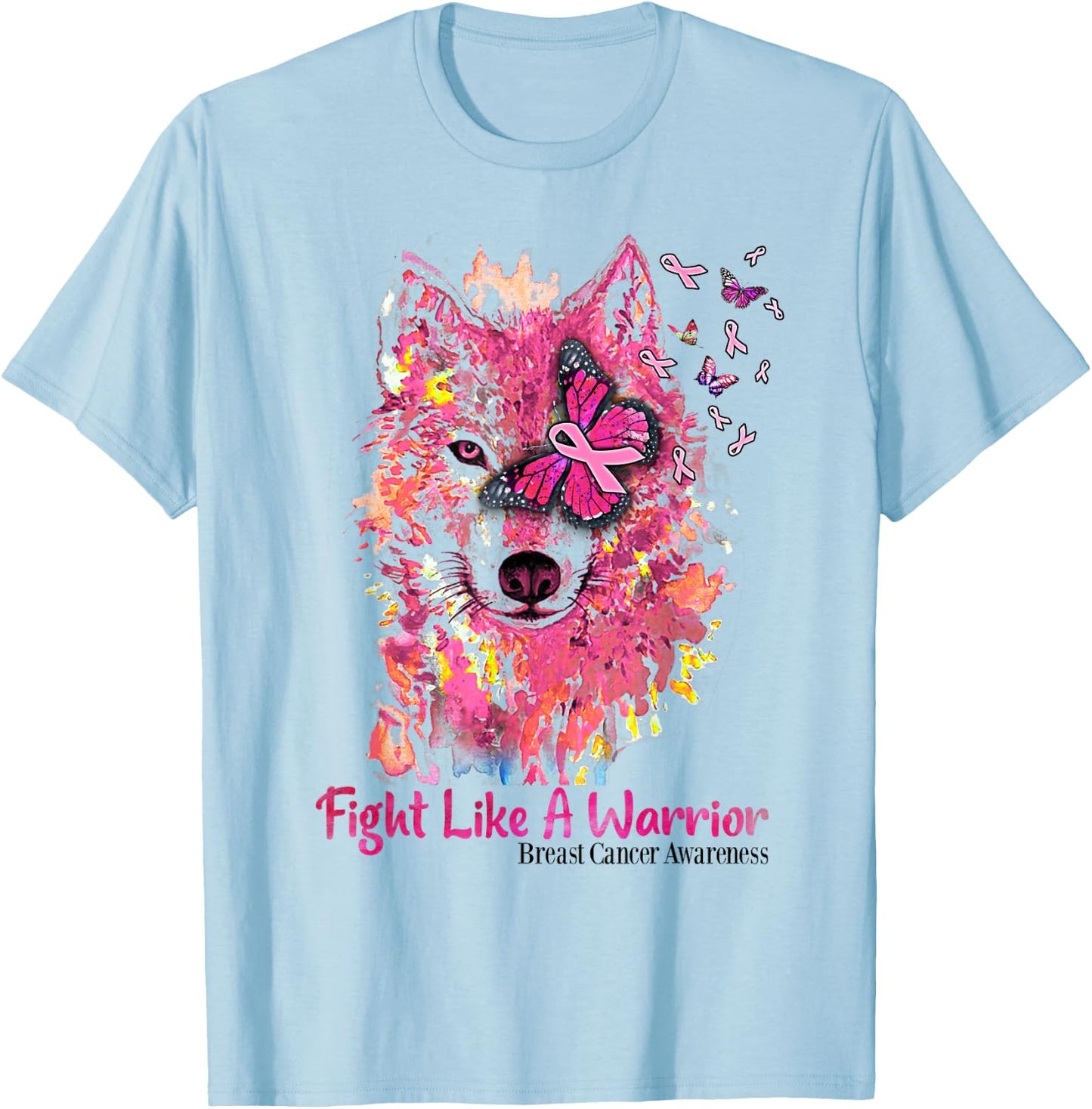 Fight Like A Warrior Wolf Breast Cancer Awareness T-Shirt - T-Shirt | Light Blue