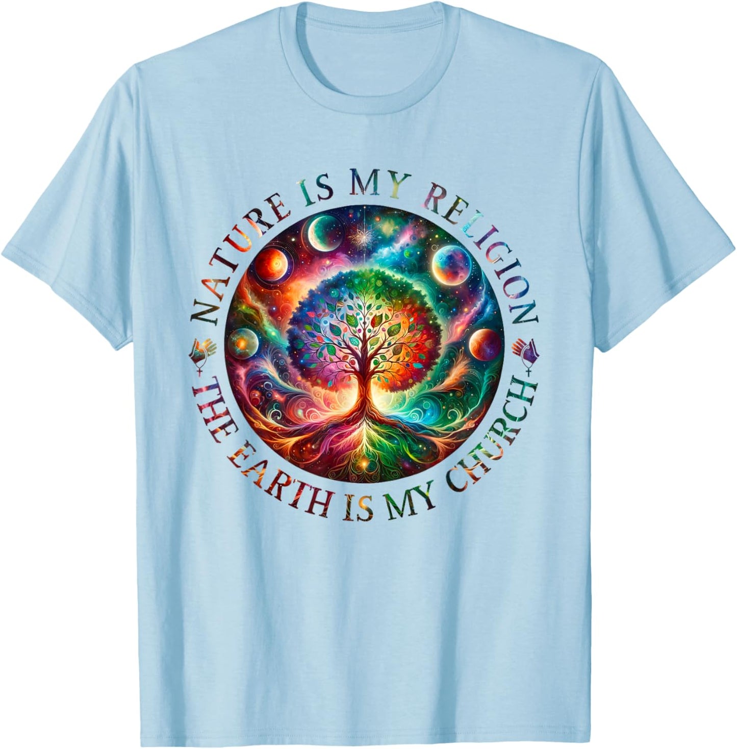 Nature Is My Religion The Earth Is My Church Mandala Tree T-Shirt - T-Shirt | Light Blue