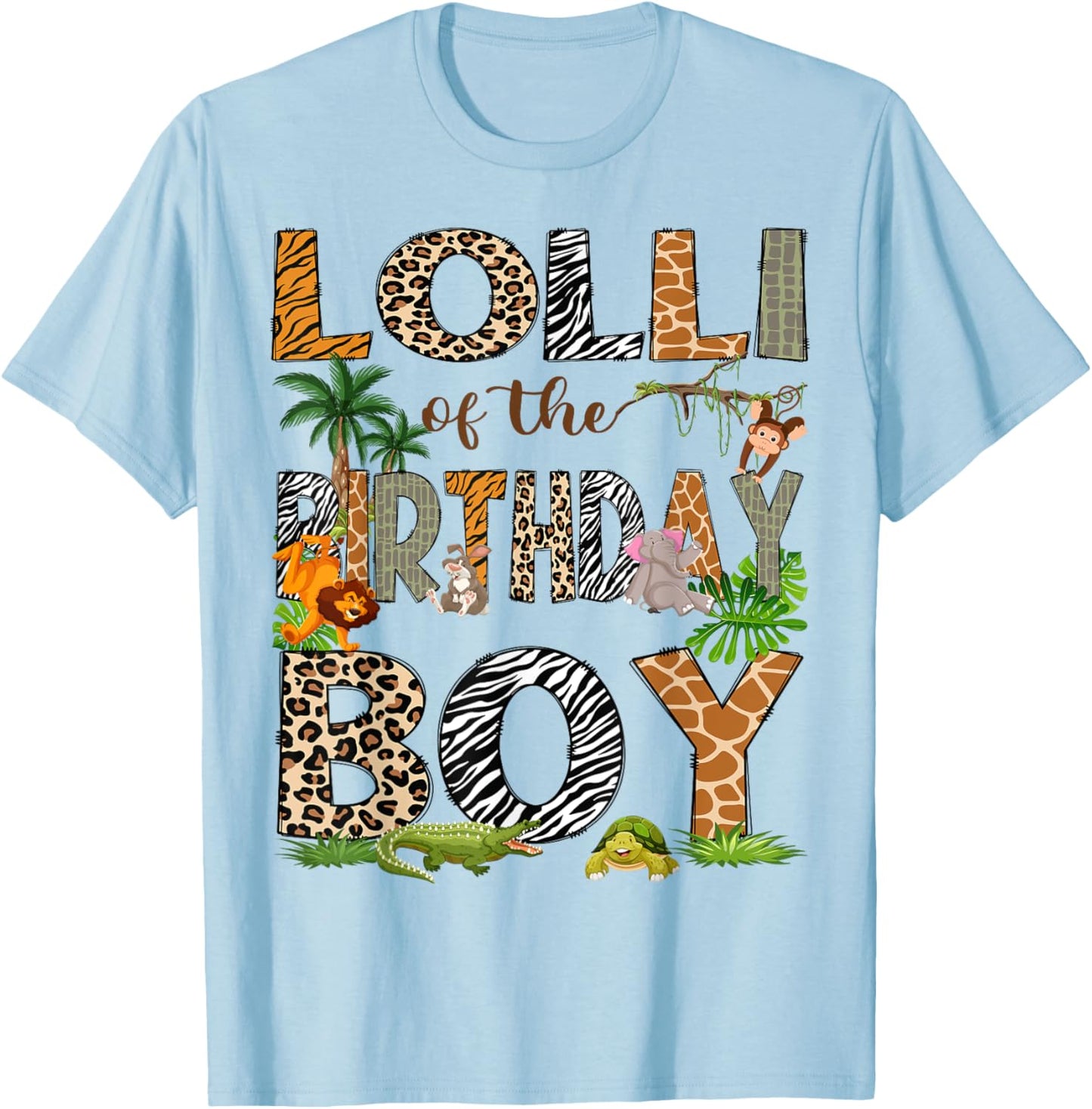 Lolli Of The Birthday Boy Animal Lover Safari Jungle T-Shirt - T-Shirt | Light Blue