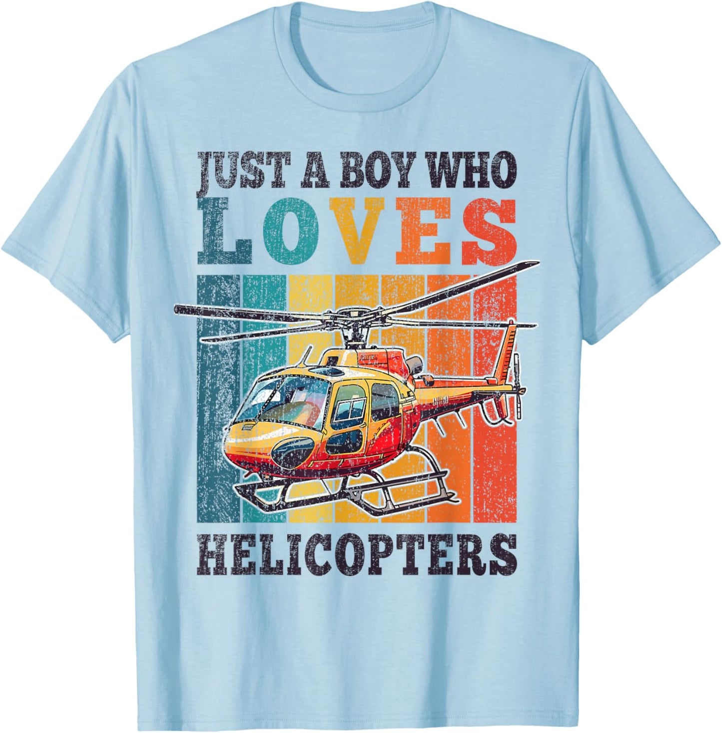 Helicopter Just A Boy Who Loves Helicopters Kid Boys Toddler T-Shirt - T-Shirt | Light Blue