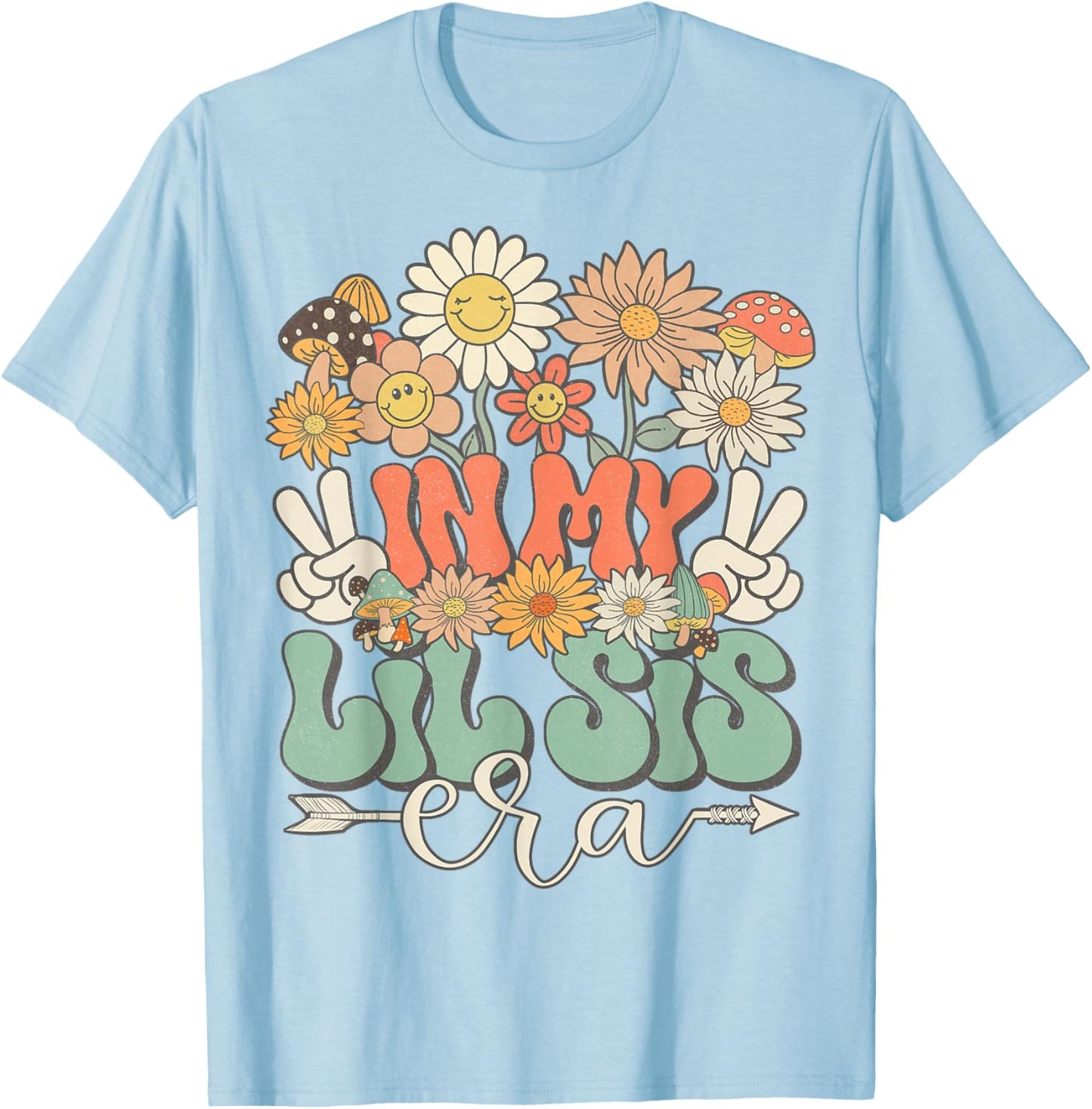 Matching Family In My Lil Sis Era Retro Groovy Little Sister T-Shirt - T-Shirt | Light Blue