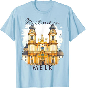 Melk Austria Traveling Trip Melk Abbey Meet Me In Melk T-Shirt - T-Shirt | Light Blue
