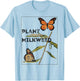 Monarch Butterfly Vintage "Plant Milkweed" T-Shirt - T-Shirt | Light Blue