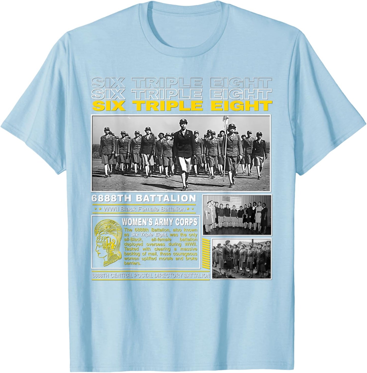 6888th Battalion WWII All-Black Female Unit T-Shirt - T-Shirt | Light Blue