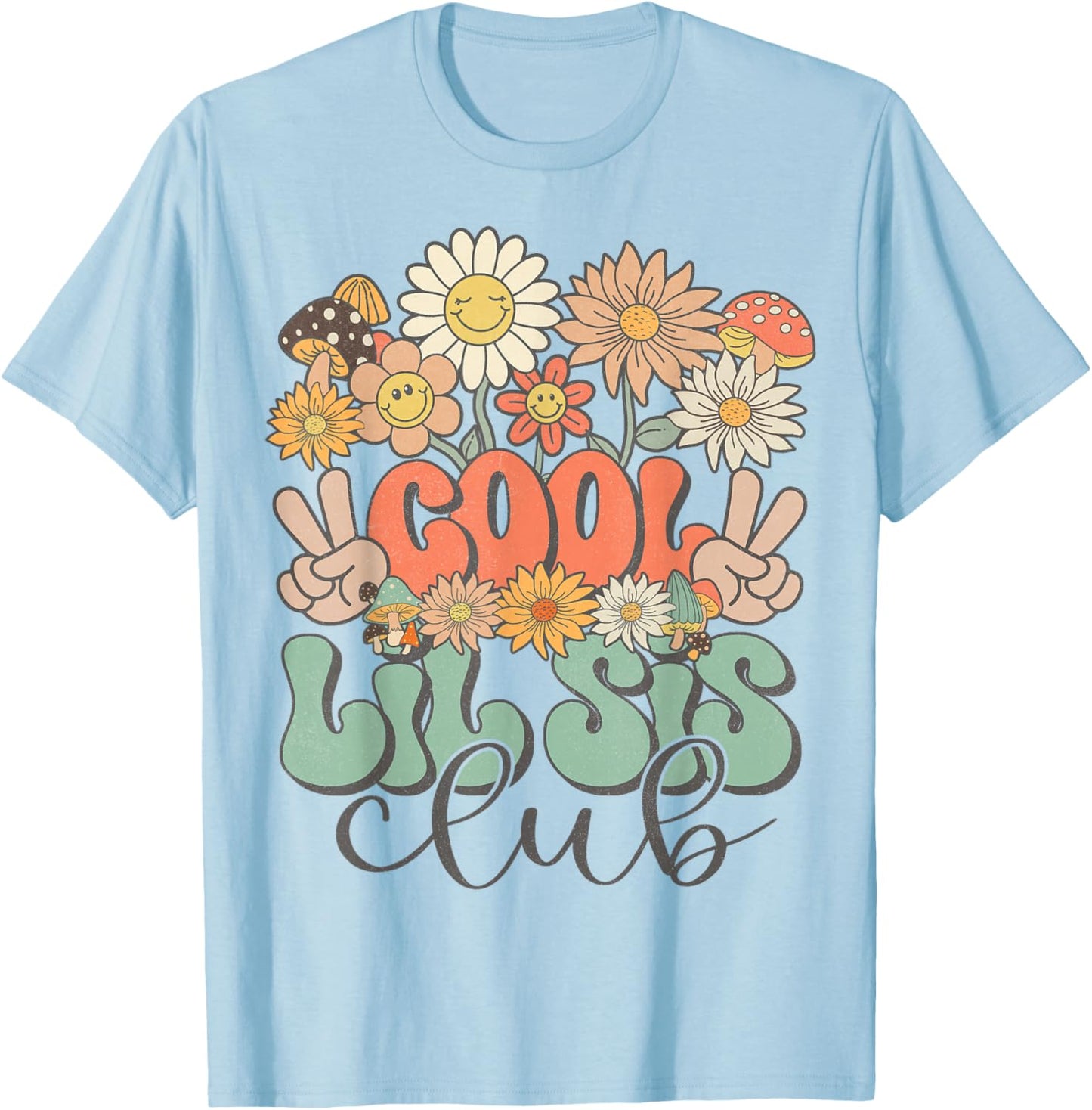 Matching Family Cool Lil Sis Club Groovy Retro Little Sister T-Shirt - T-Shirt | Light Blue