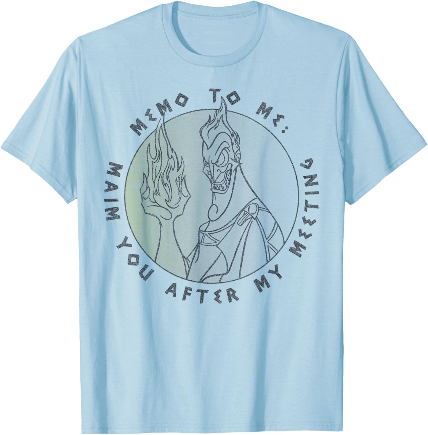Disney Hercules Hades Memo to Me Maim You After My Meeting T-Shirt - T-Shirt | Light Blue