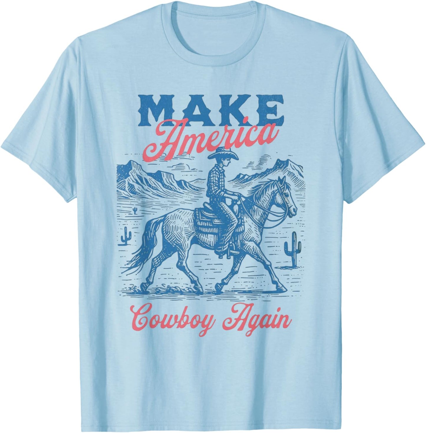Make America Western Cowboy Again Retro 4th Of July T-Shirt - T-Shirt | Light Blue