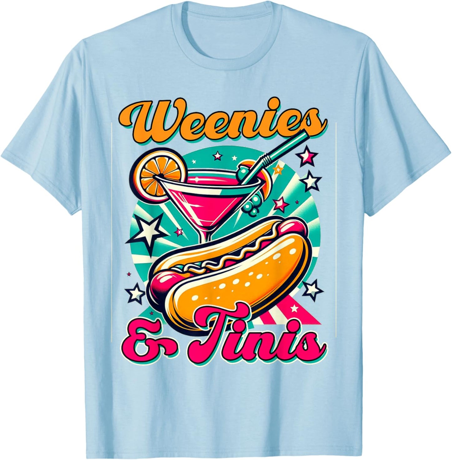 Hotdog & Martini Cocktail Drinking Foodie Weenies & Tinis T-Shirt - T-Shirt | Light Blue