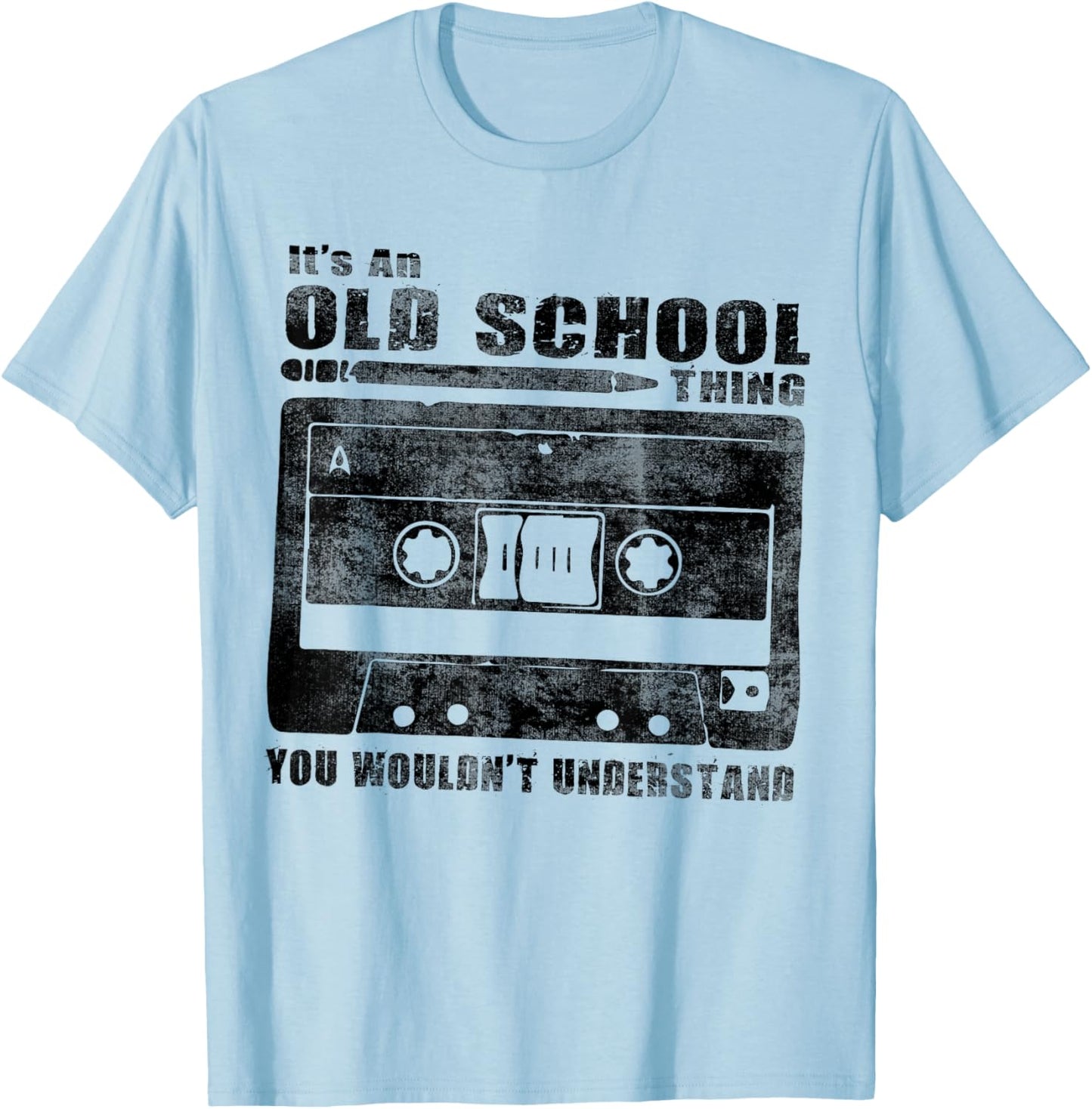 It's An Old School Thing You Wouldn't Understand Retro T-Shirt - T-Shirt | Light Blue
