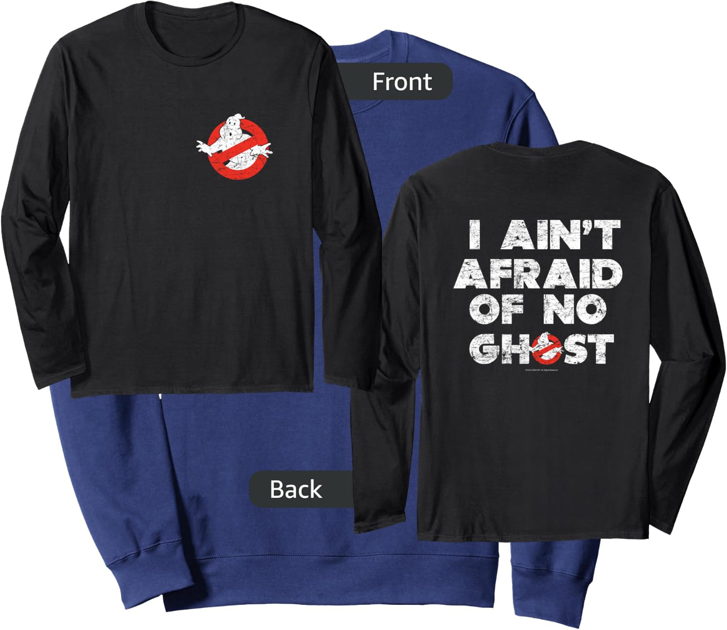 Ghostbusters Front and Back I Ain't Afraid Distressed Movie Sweatshirt - Sweatshirt | Navy