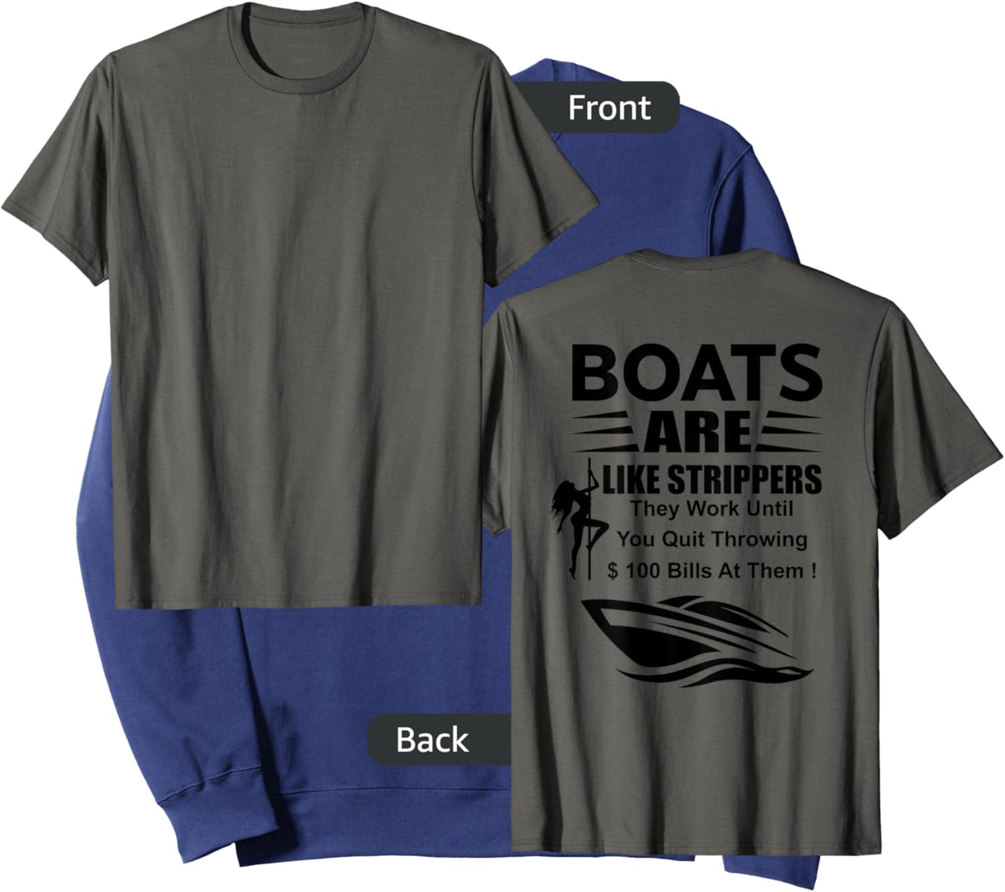 Boats Are Like Strippers In Back Sweatshirt - Sweatshirt | Navy