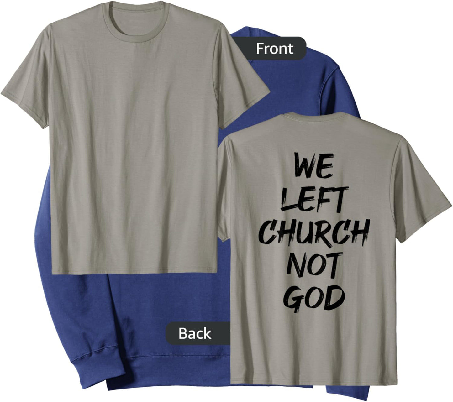 We Left Church Not God (on back) Sweatshirt - Sweatshirt | Navy
