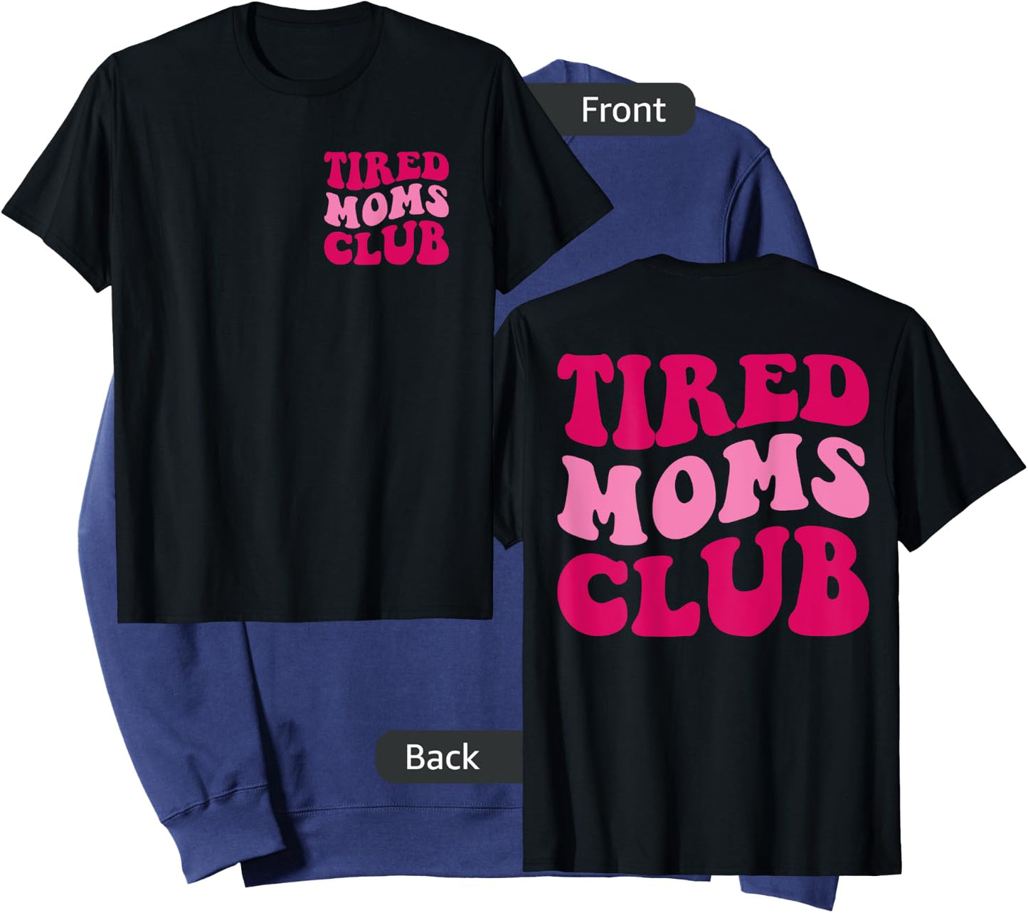 Tired Moms Club Funny Mom Saying Cute Mom Mommy Groovy Sweatshirt - Sweatshirt | Navy