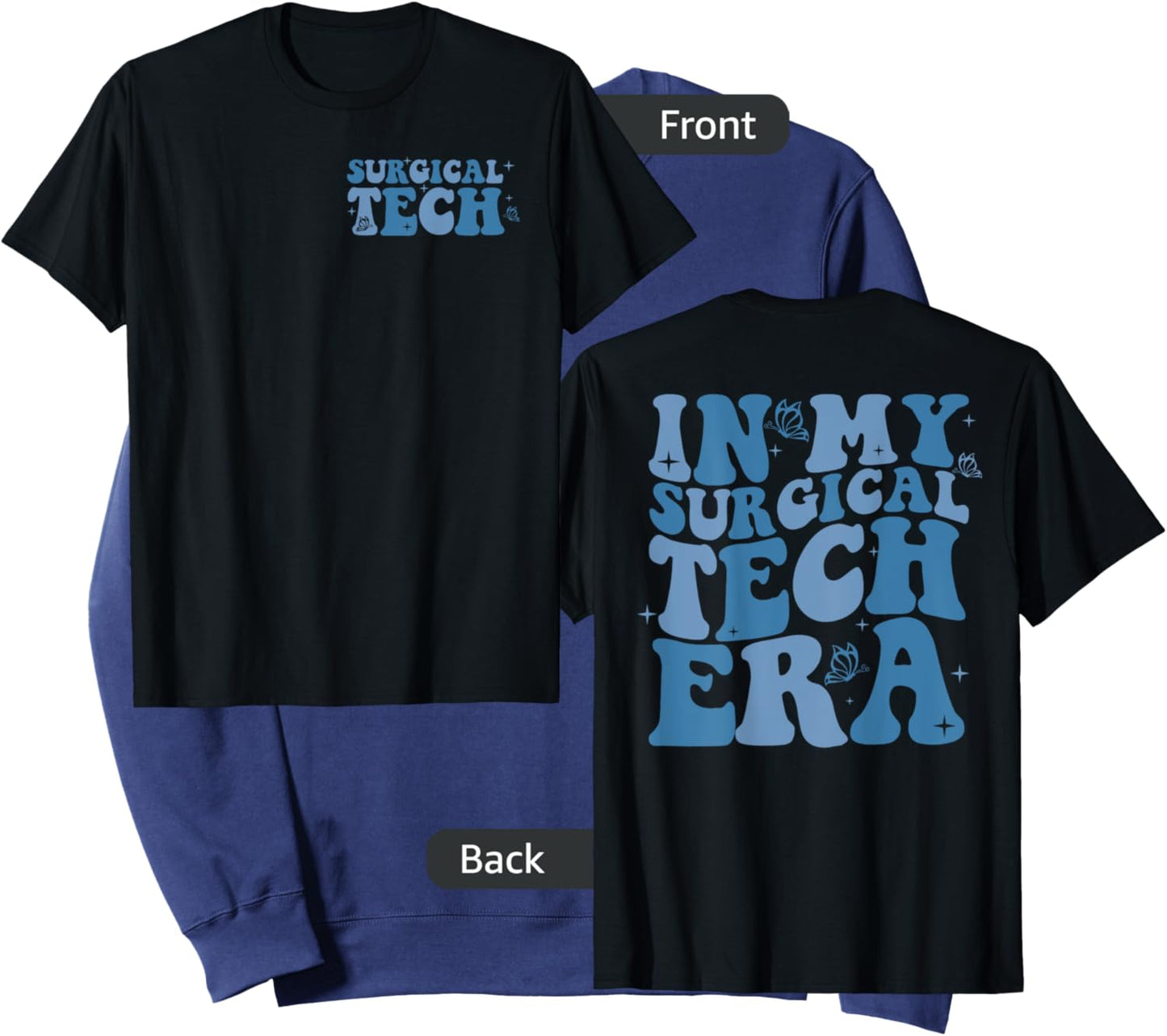 In My Surgical Tech Era Scrub Techs Surgical Technologist Sweatshirt - Sweatshirt | Navy