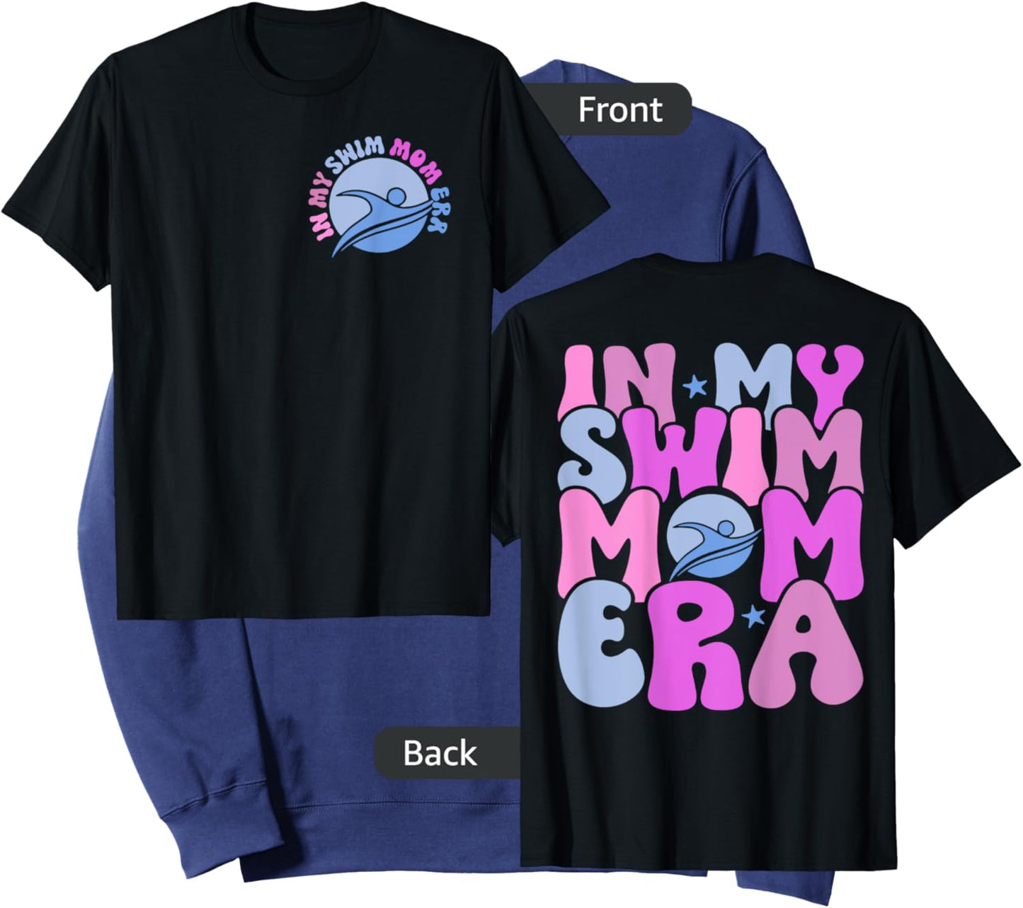 In My Swim Mom Era Swim Team Mom Swimmer Mom (Pocket & Back) Sweatshirt - Sweatshirt | Navy