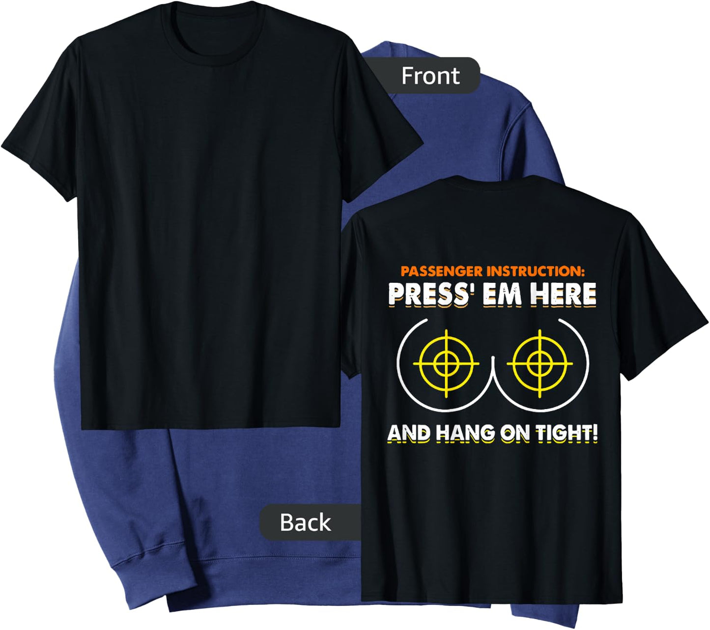 Passenger Instruction Press Em Here And Hang On Tight Shirt Sweatshirt - Sweatshirt | Navy
