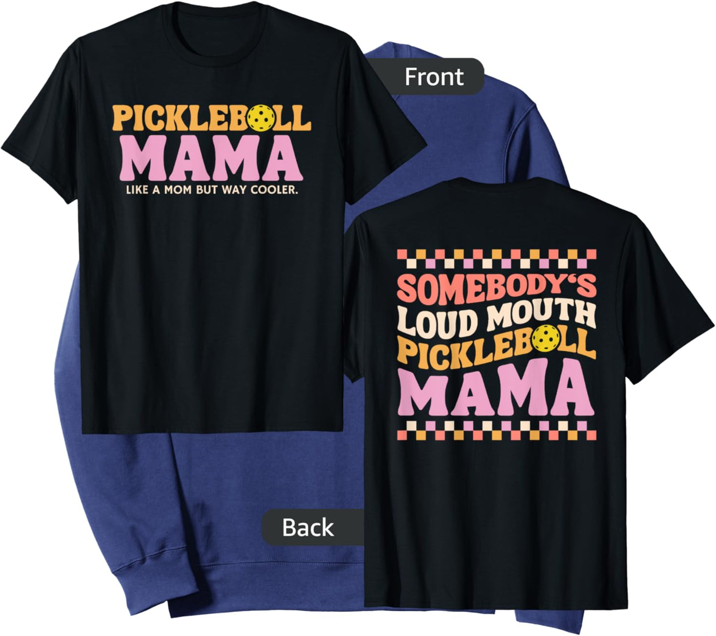Somebody's Loudmouth Pickleball Mama, Mom Mother's Day 2024 Sweatshirt - Sweatshirt | Navy