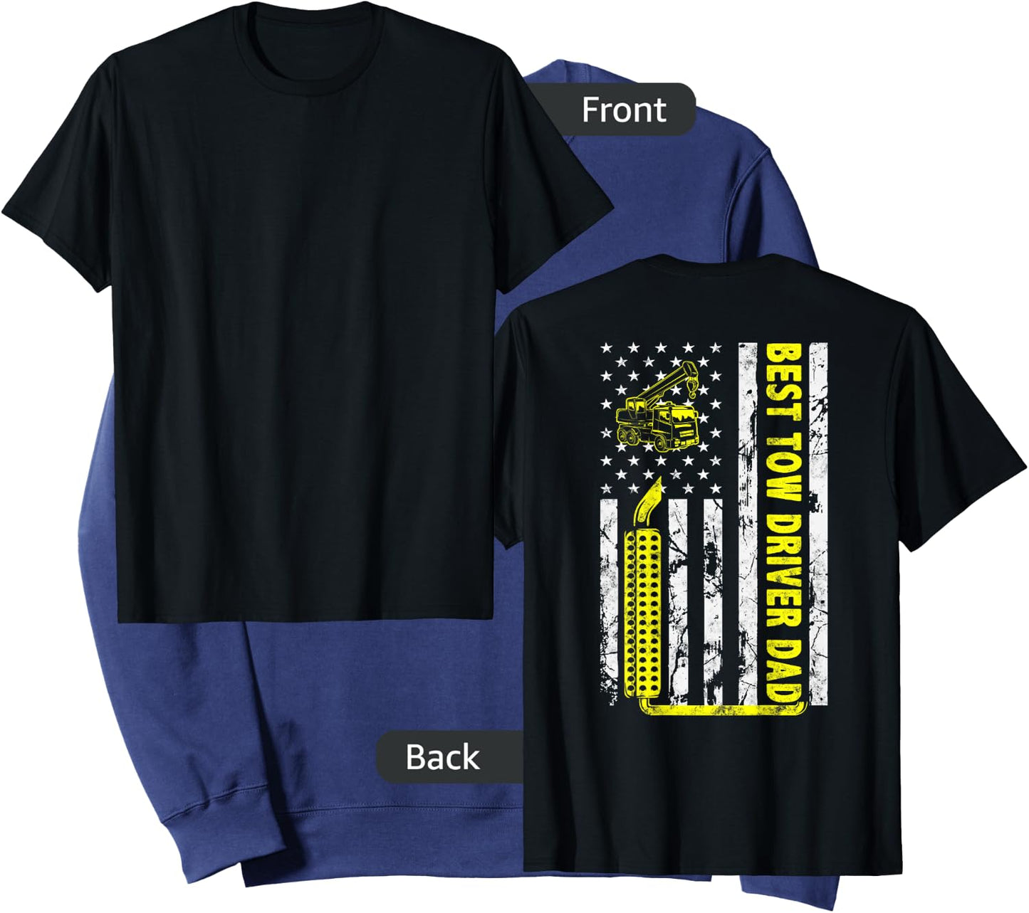 Best Tow Truck Driver Dad Ever American Flag gift Towing Dad Sweatshirt - Sweatshirt | Navy