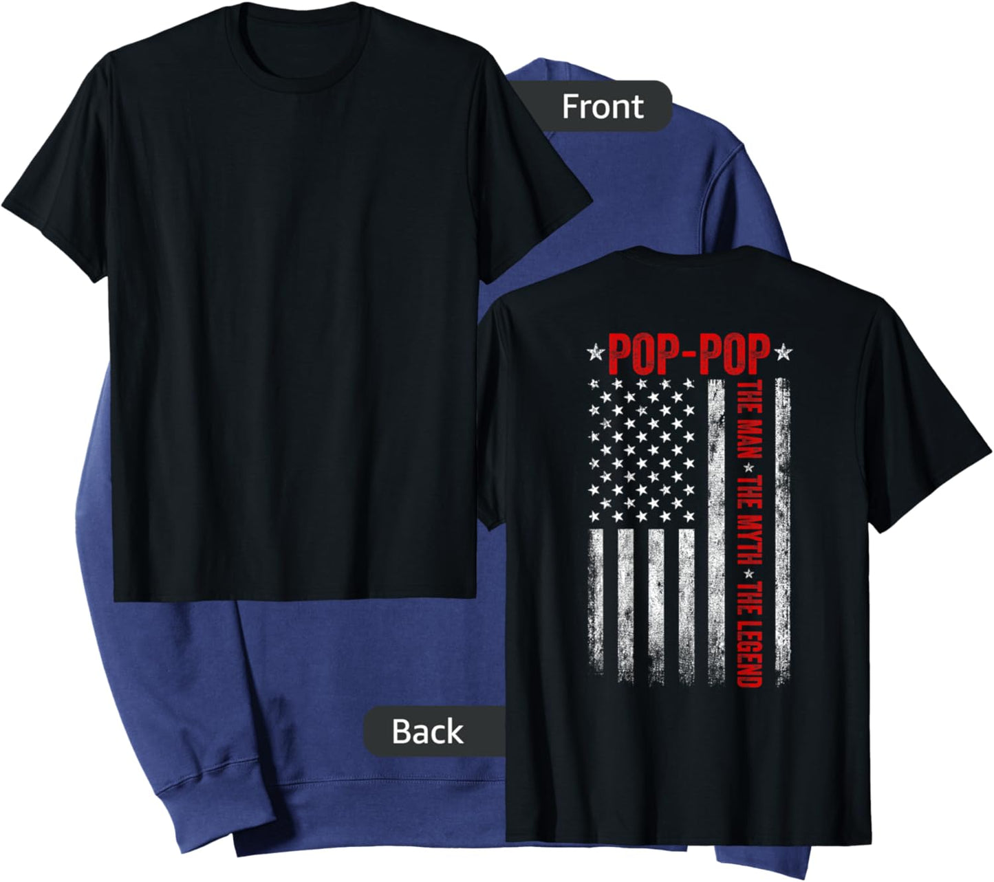 Pop-Pop The Man The Myth The Legend Funny Grandpa USA Flag Sweatshirt - Sweatshirt | Navy