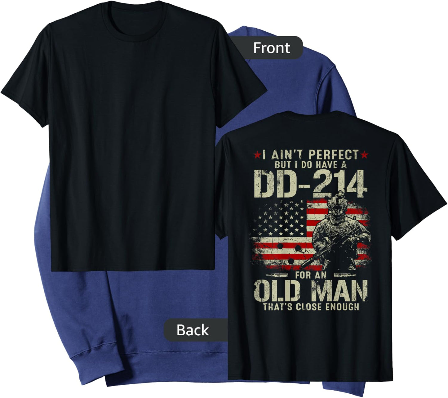 I Ain't Perfect But I Do Have A DD-214 Gift Old Man On Back Sweatshirt - Sweatshirt | Navy