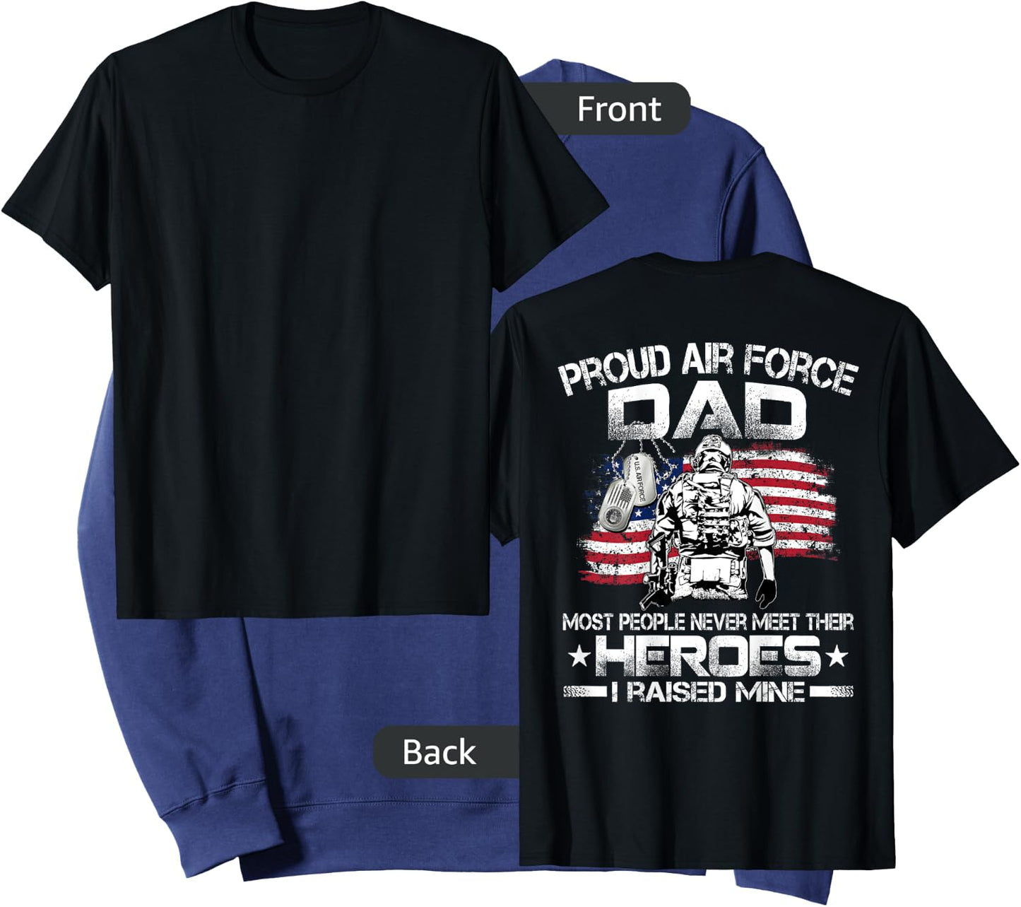 Proud Air Force Dad Air Force Graduation Dad USAF Heroes Sweatshirt - Sweatshirt | Navy