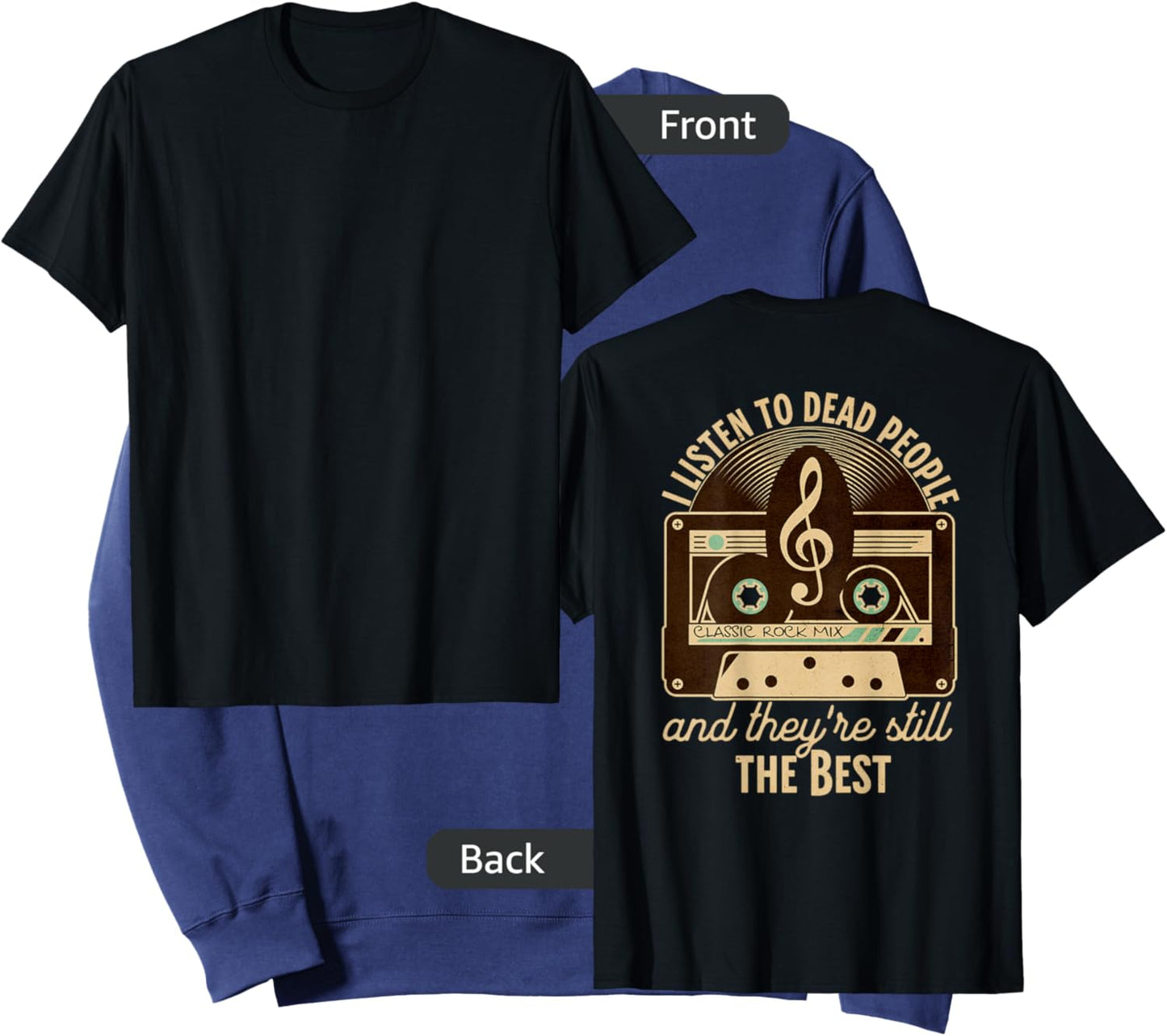 ON BACK Classic Rock Music 60s 70s I Listen to Dead People Sweatshirt - Sweatshirt | Navy