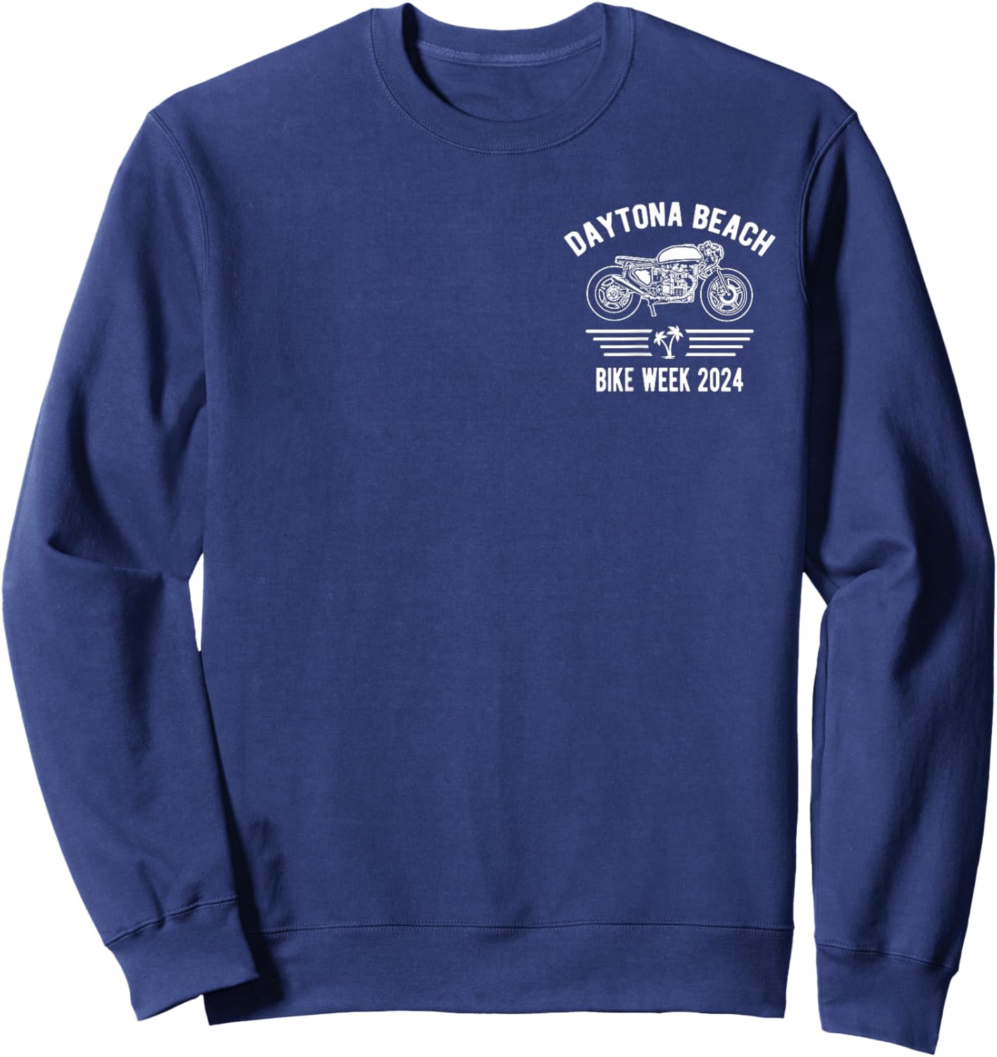 Daytona Beach Bike Week 2024 Retro Motorcycle Design Sweatshirt - Sweatshirt | Navy