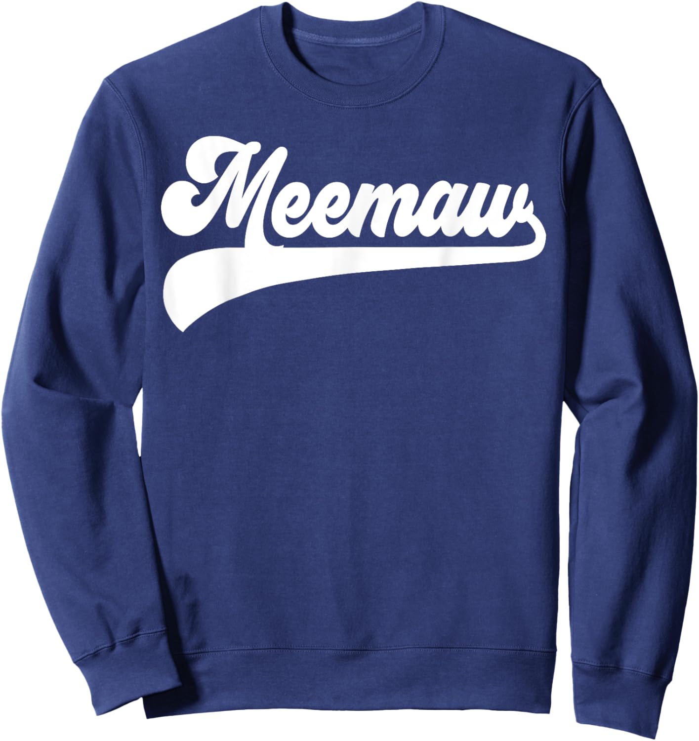 Meemaw Gifts Mother's Day Meemaw Sweatshirt - Sweatshirt | Navy