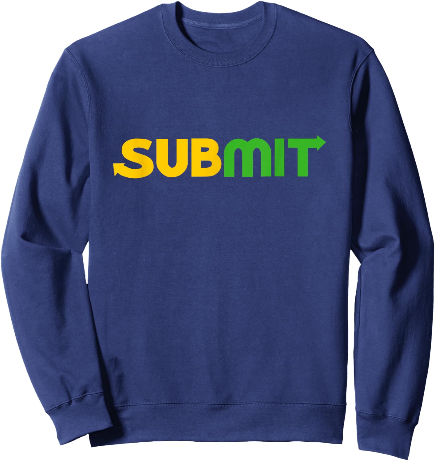 Funny MMA Jiu Jitsu Gift Submission Design BJJ Sweatshirt - Sweatshirt | Navy