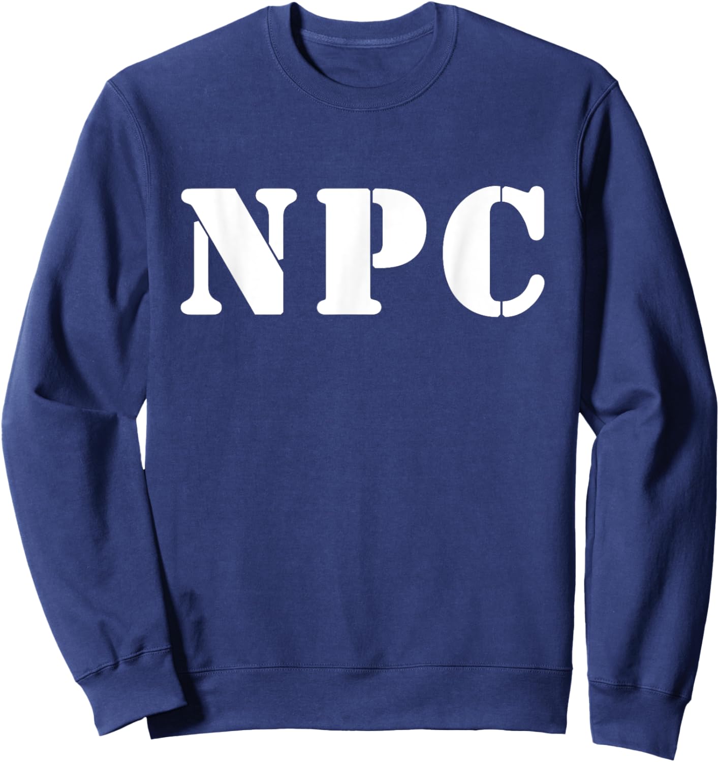 Sarcastic NPC Meme Design Sweatshirt - Sweatshirt | Navy