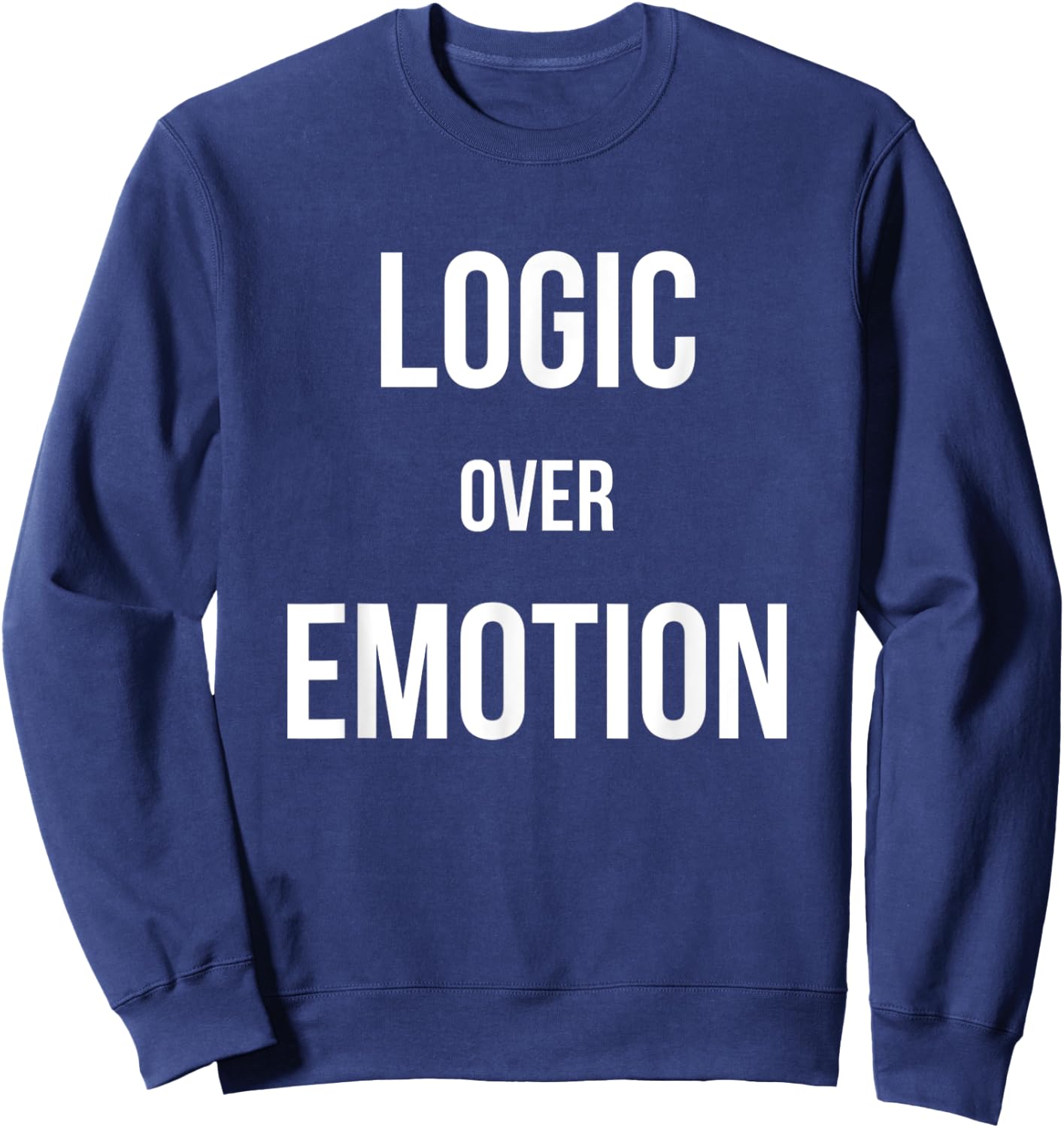 Logic Over Emotion Sweatshirt - Sweatshirt | Navy