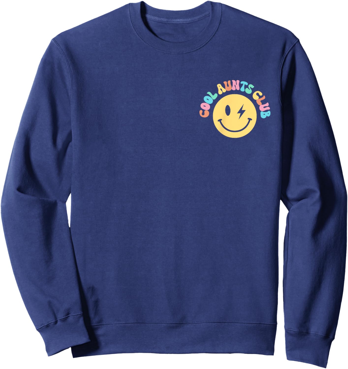 Cool Aunts Club Smile Face Auntie Family Matching Women Girl Sweatshirt - Sweatshirt | Navy