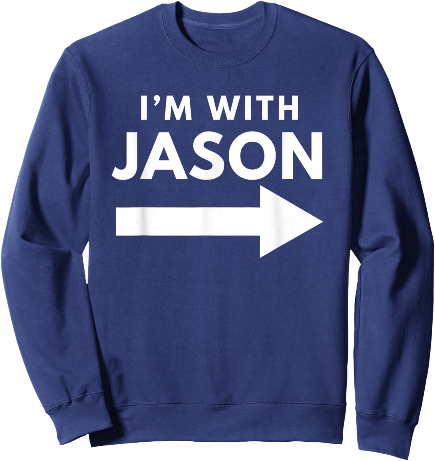 I'm With Jason Funny Group Couples Halloween Costume Sweatshirt - Sweatshirt | Navy