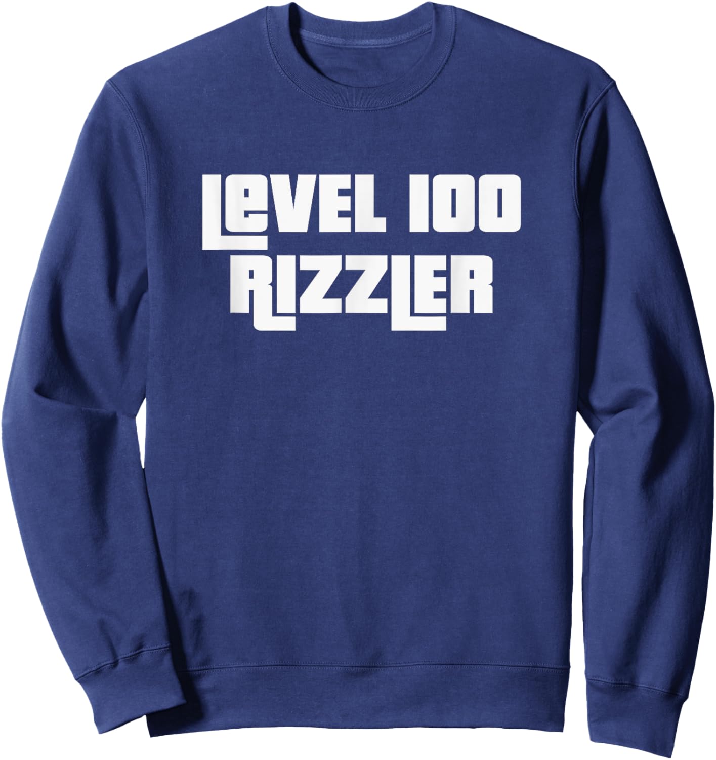 Level 100 Rizzler Gen Z Slang Meme Line Sweatshirt - Sweatshirt | Navy